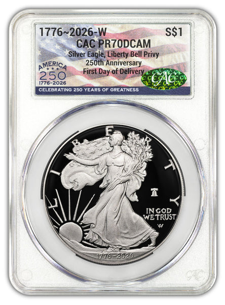 2026 W Silver Eagle Liberty Bell Flag 250 Privy FDD CAC PR70 (1776