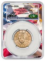2026 President Donald J. Trump $1 July 4th Privy AD CAC MS65 Ron Drzewucki Signed