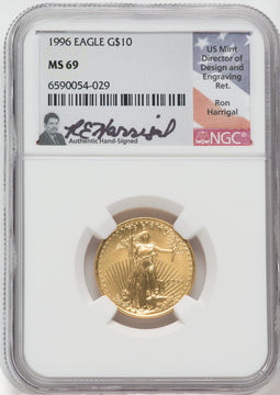 1996 $10 American Gold Eagle NGC MS69 Ron Harrigal Signed
