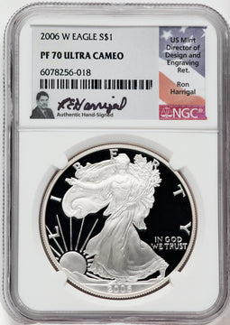 2006-W American Silver Eagle NGC PF70 Ultra Cameo Ron Harrigal Signed