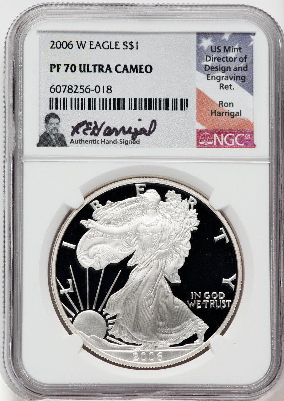 2006-W American Silver Eagle NGC PF70 Ultra Cameo Ron Harrigal Signed