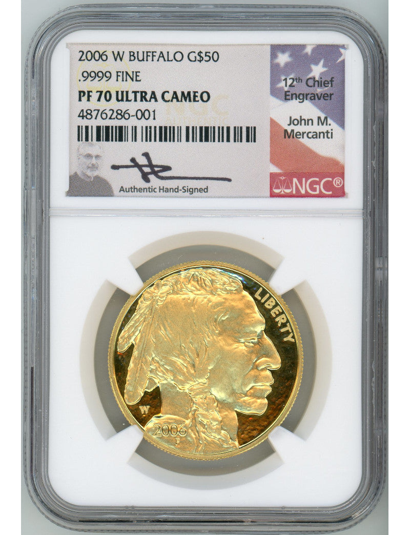 2006-W $50 Buffalo .9999 Fine NGC PF70 Ultra Cameo Signed John Mercanti