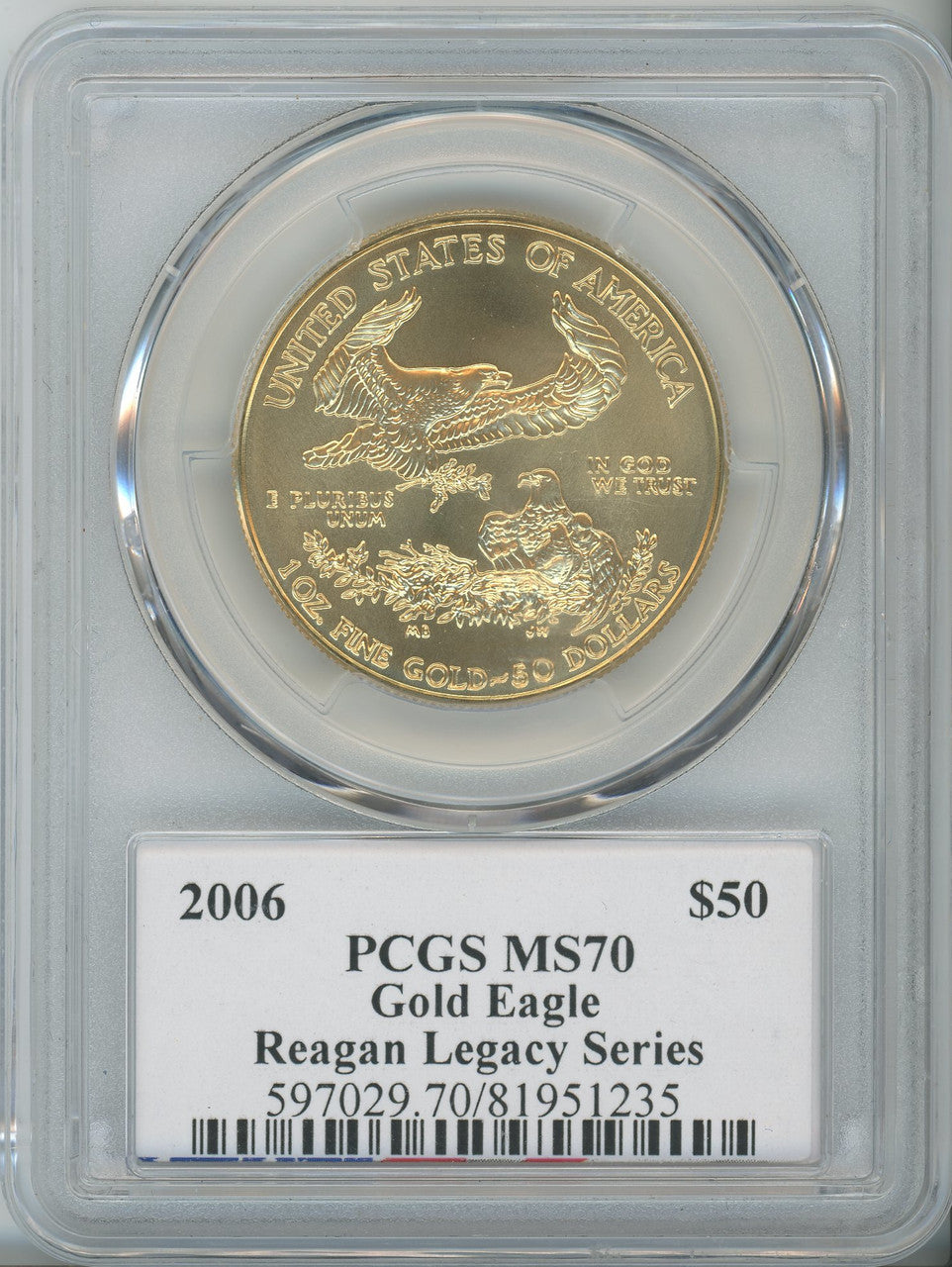 2006 $50 One-Ounce Gold Eagle PCGS MS70 Michael Reagan Signed