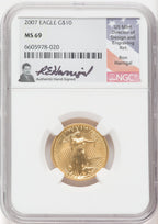 2007 $10 American Gold Eagle NGC MS69 Ron Harrigal Signed