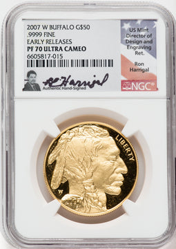 2007-W $50 Gold Buffalo .9999 NGC PF70 UCAM Ron Harrigal Signed