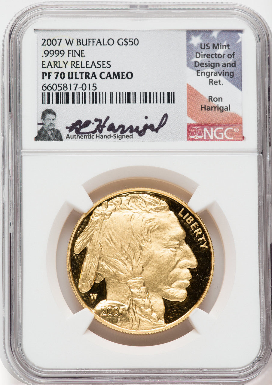 2007-W $50 Gold Buffalo .9999 NGC PF70 UCAM Ron Harrigal Signed
