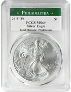 2015-P Silver Eagle PCGS MS69  Low Mintage Philadelphia Mint Label