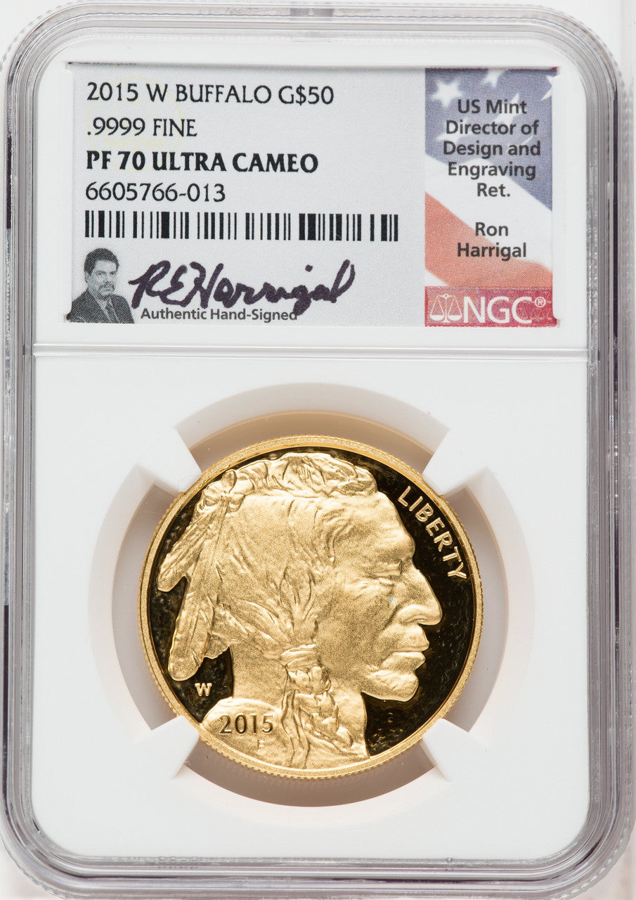 2015-W $50 Gold Buffalo .9999 NGC PF70 UCAM Ron Harrigal Signed