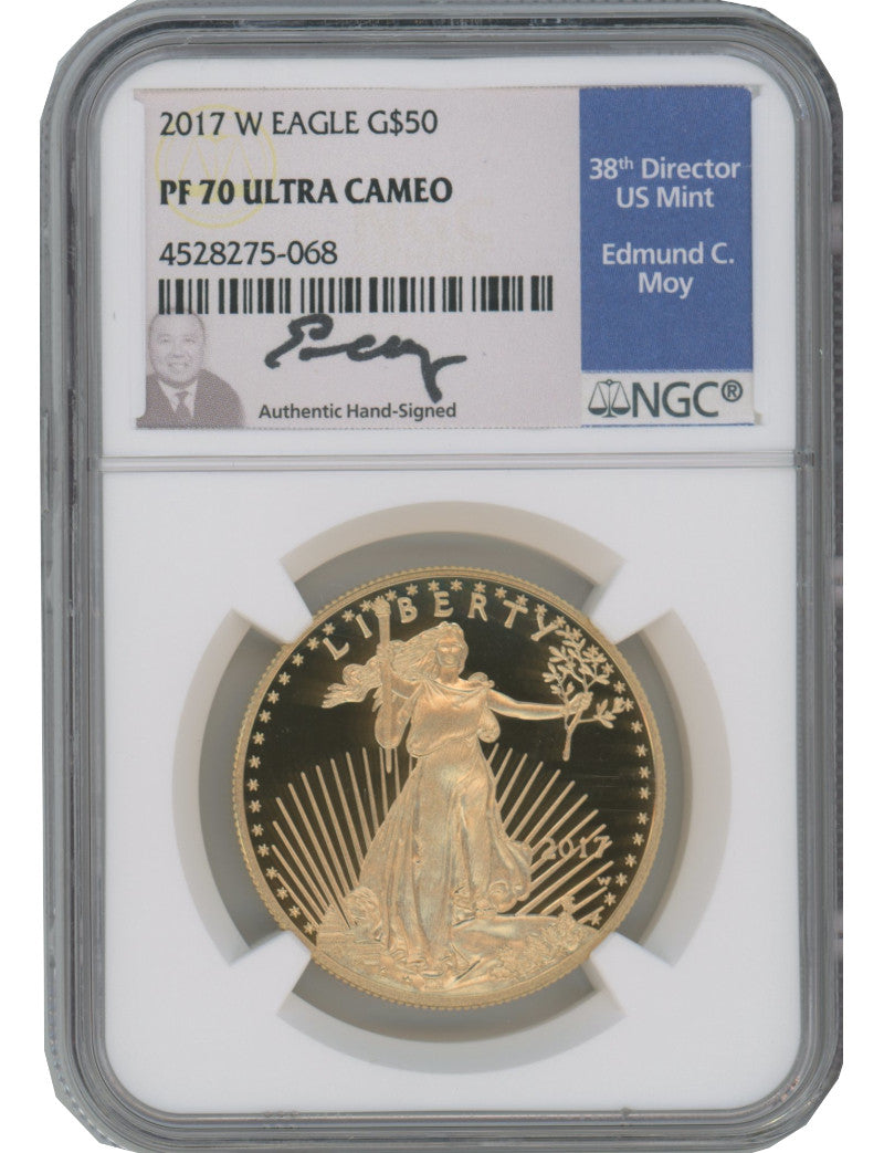 2017-W $50 One Ounce Gold Eagle NGC PF70 Ultra Cameo Ed Moy Signed