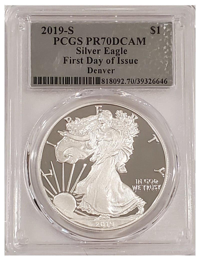 2019-S American Silver Eagle Denver First Day Of Issue PCGS PR70DCAM
