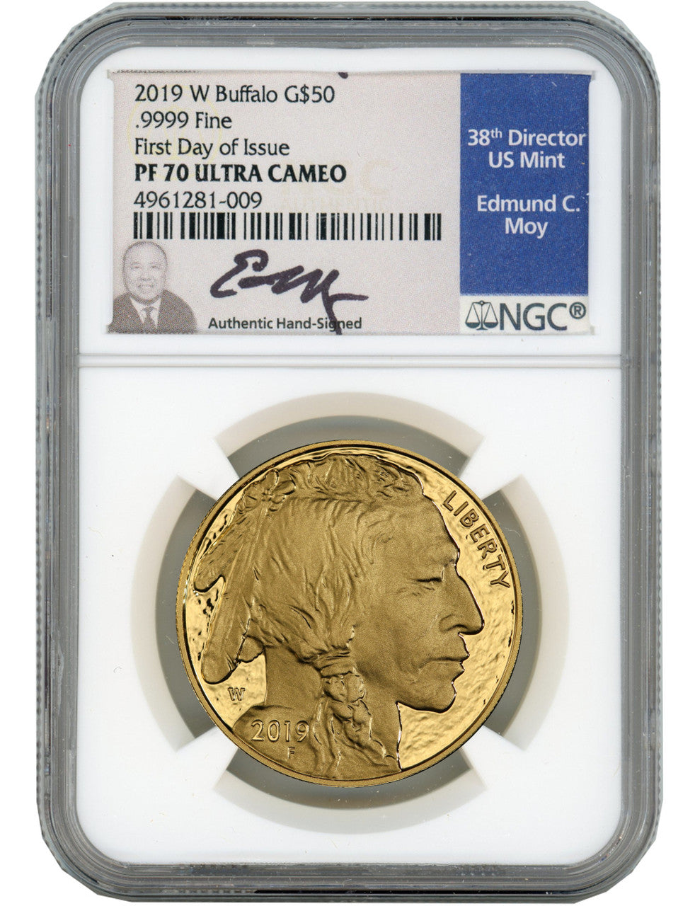 2019-W $50 Buffalo First Day of Issue NGC PF70UCAM Ed Moy Signed