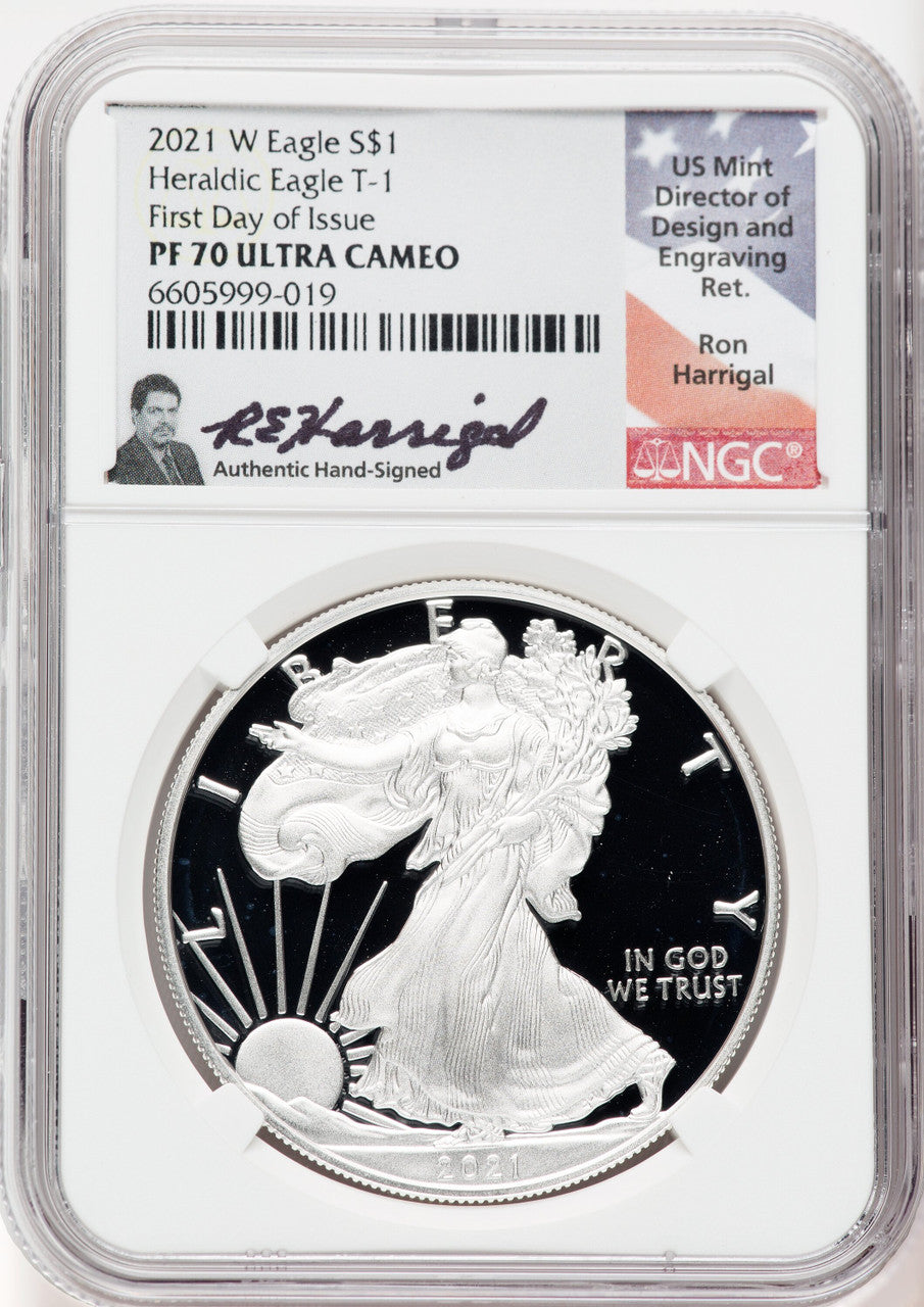 2021-W T1 Silver Eagle First Day of Issue NGC PF70 Ultra Cameo Ron Harrigal Signed