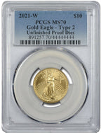 2021-W $10 Gold Eagle Type 2 Unfinished Proof Dies PCGS MS70