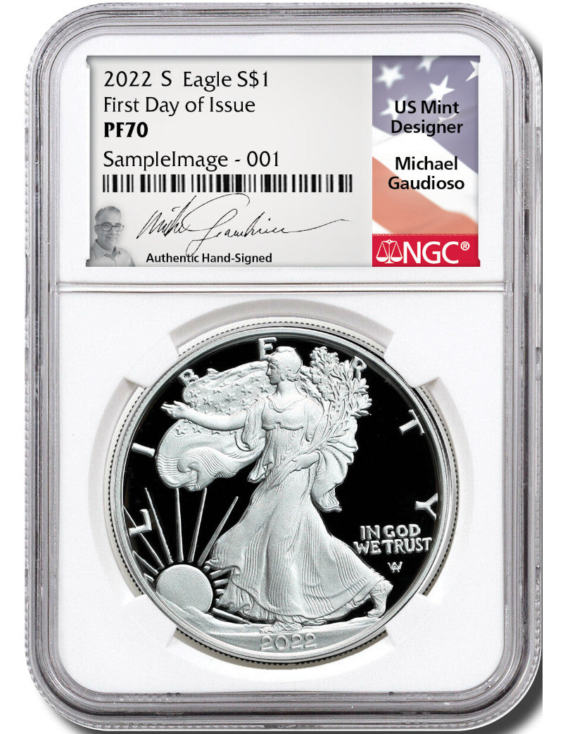 2022-S Proof Silver Eagle First Day of Issue NGC PF70 Gaudioso Signed