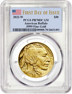 2022-W $50 Gold Buffalo First Day of Issue PCGS PR70DCAM