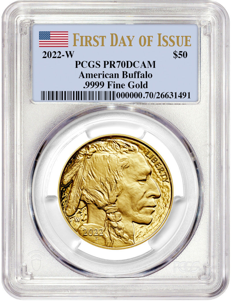 2022-W $50 Gold Buffalo First Day of Issue PCGS PR70DCAM