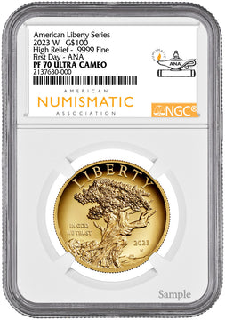 2023-W American Liberty Series High Relief .9999 Fine ANA First Day NGC PF70