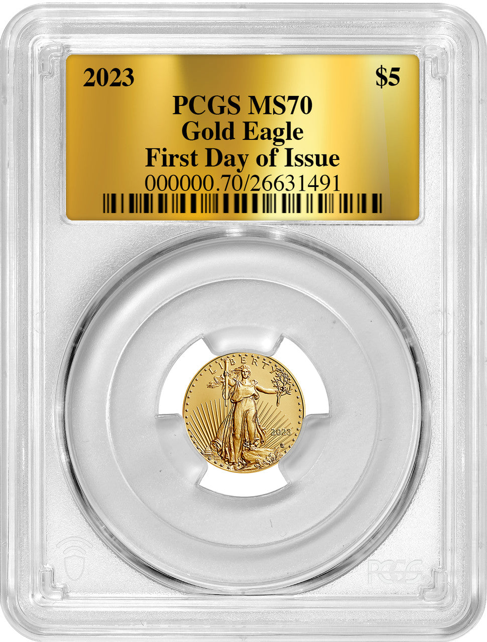 2023 $5 Tenth Ounce Gold Eagle Gold Foil Label FDI PCGS MS70