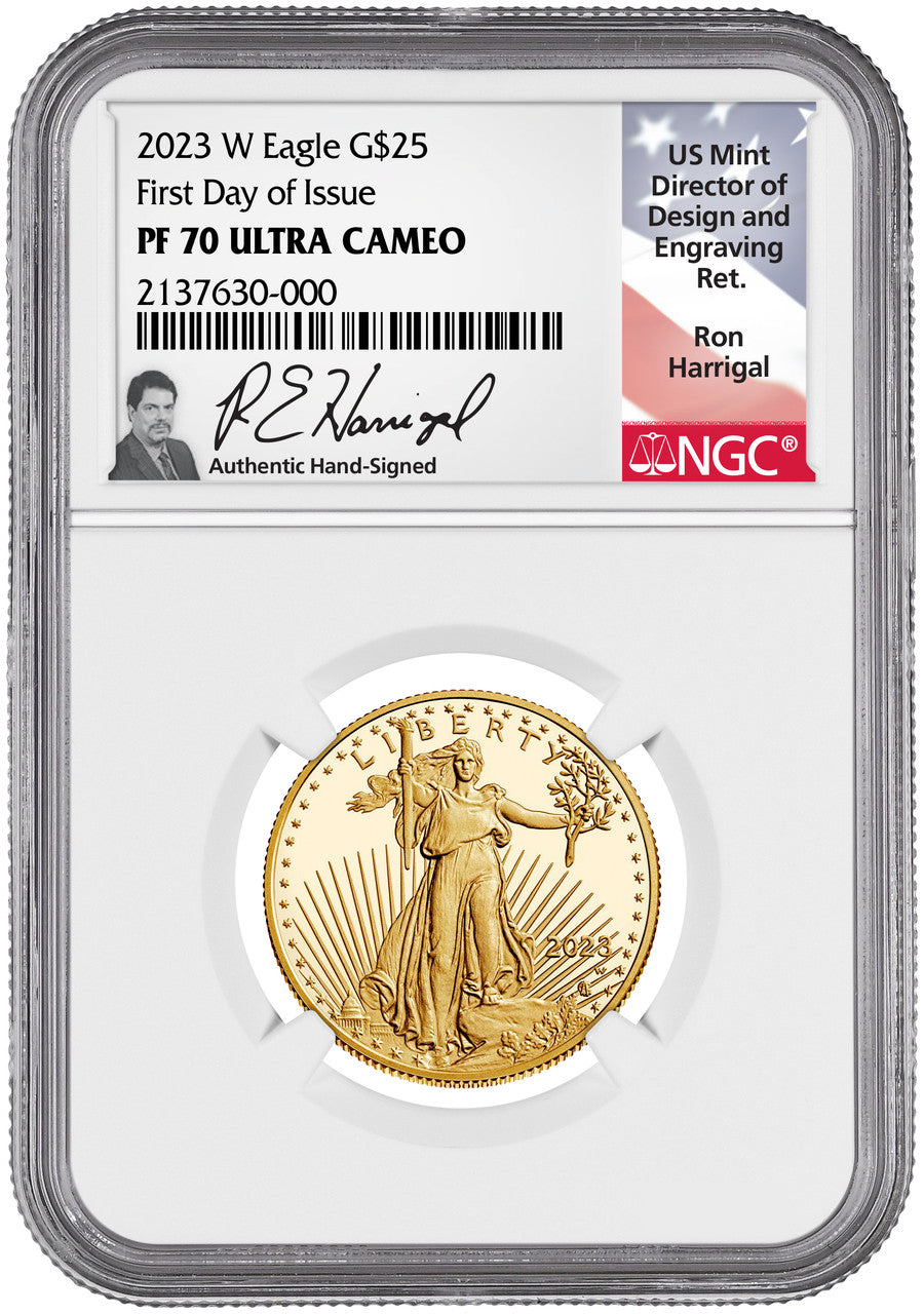 2023-W $25 Half Ounce Gold Eagle FDI NGC PF70 Ultra Cameo Ron Harrigal Signed