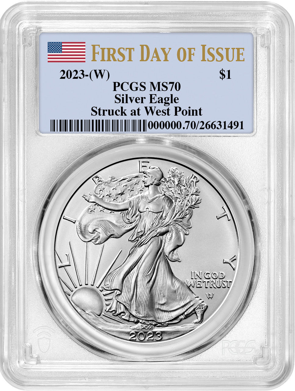 2023 (W) Silver Eagle First Day of Issue PCGS MS70 Struck at West Point