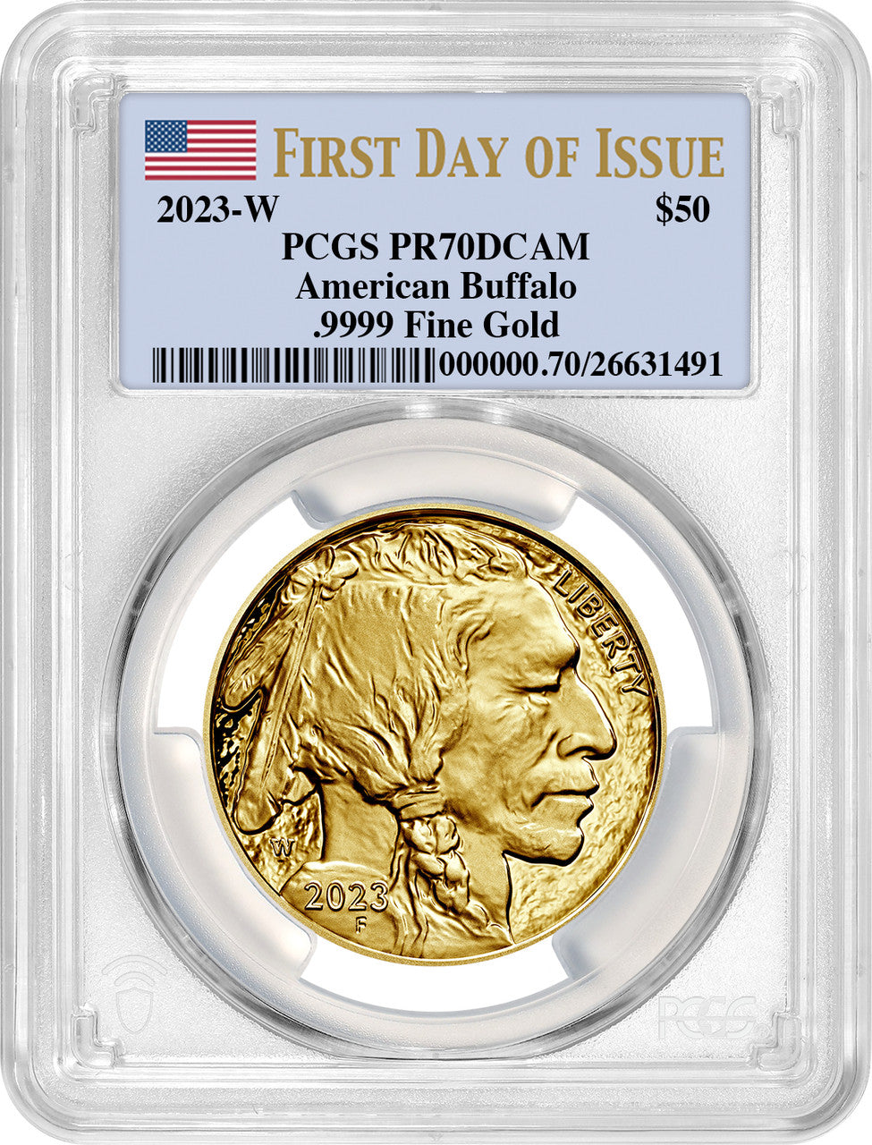 2023-W One Ounce Gold Buffalo First Day of Issue PCGS PR70 DCAM