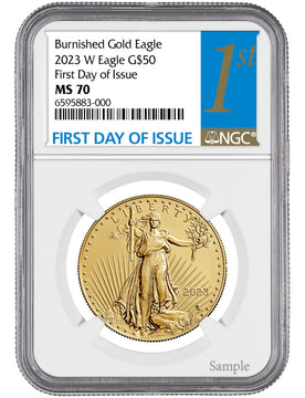 2023 W Burnished Gold Eagle First Day of Issue NGC MS70