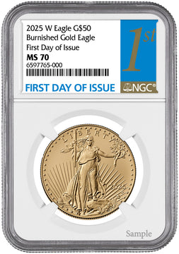 2025 W $50 Burnished Gold Eagle First Day of Issue NGC MS70