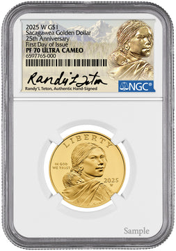 2025-W Sacagawea 25th Anniversary Gold Dollar FDI NGC PF70 Randy L Teton Signed
