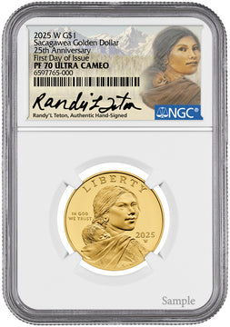 2025-W Sacagawea 25th Anniversary Gold Dollar FDI NGC PF70 Randy'L Teton Signed