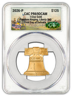 2026-P Freedom Ringing Liberty Bell 1/2 oz Gold Coin CAC PR69 Battlefield