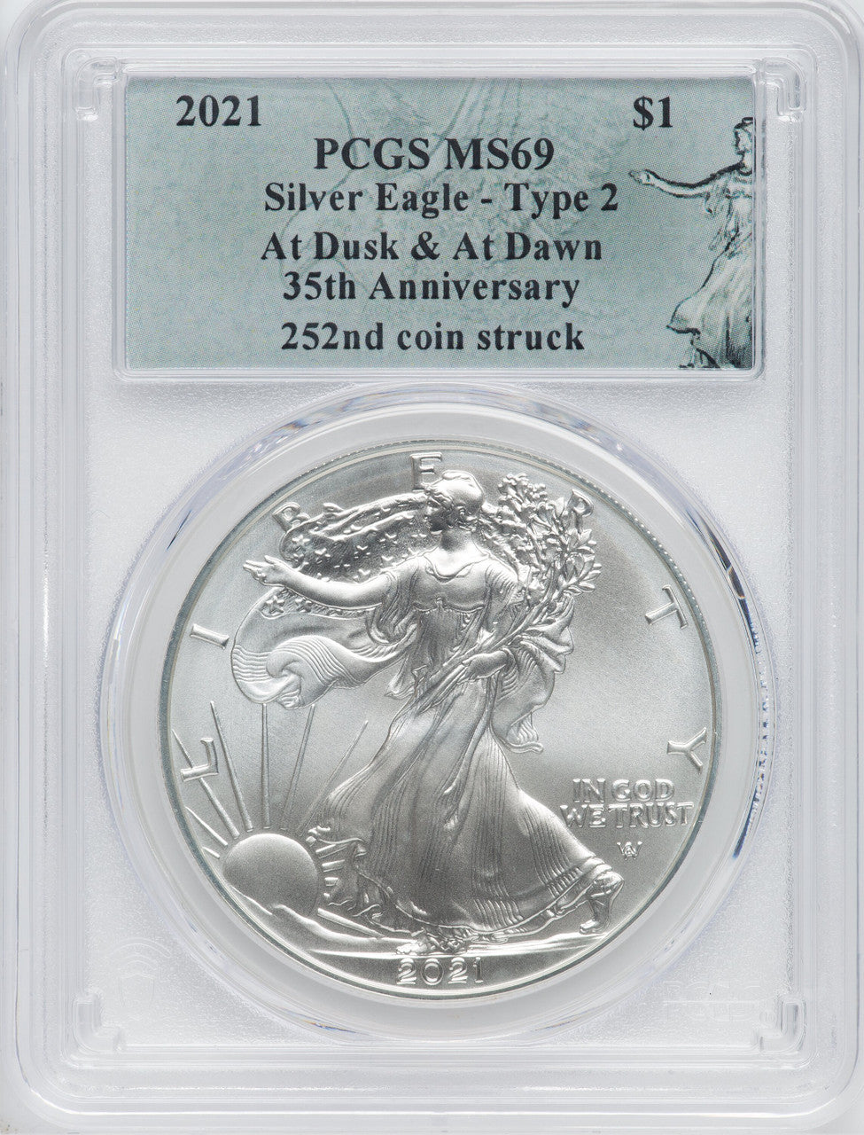 2021 American Silver Eagle Type 2 At Dusk & Dawn 35th Anniversary 252nd PCGS MS69
