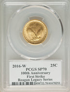 2016-W 25C Standing Liberty Quarter-Ounce Gold 100th Anniversary First Strike Michael Reagan SP PCGS MS70