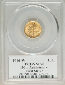 2016-W 10C Mercury Dime Gold 100th Anniversary First Strike Label SP PCGS MS70