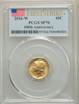 2016-W 10C Mercury Dime Gold 100th Anniversary First Strike SP PCGS MS70