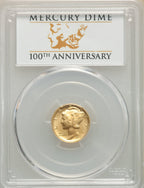 2016-W 10C Mercury Dime Gold 100th Anniversary First Strike Label SP PCGS MS70