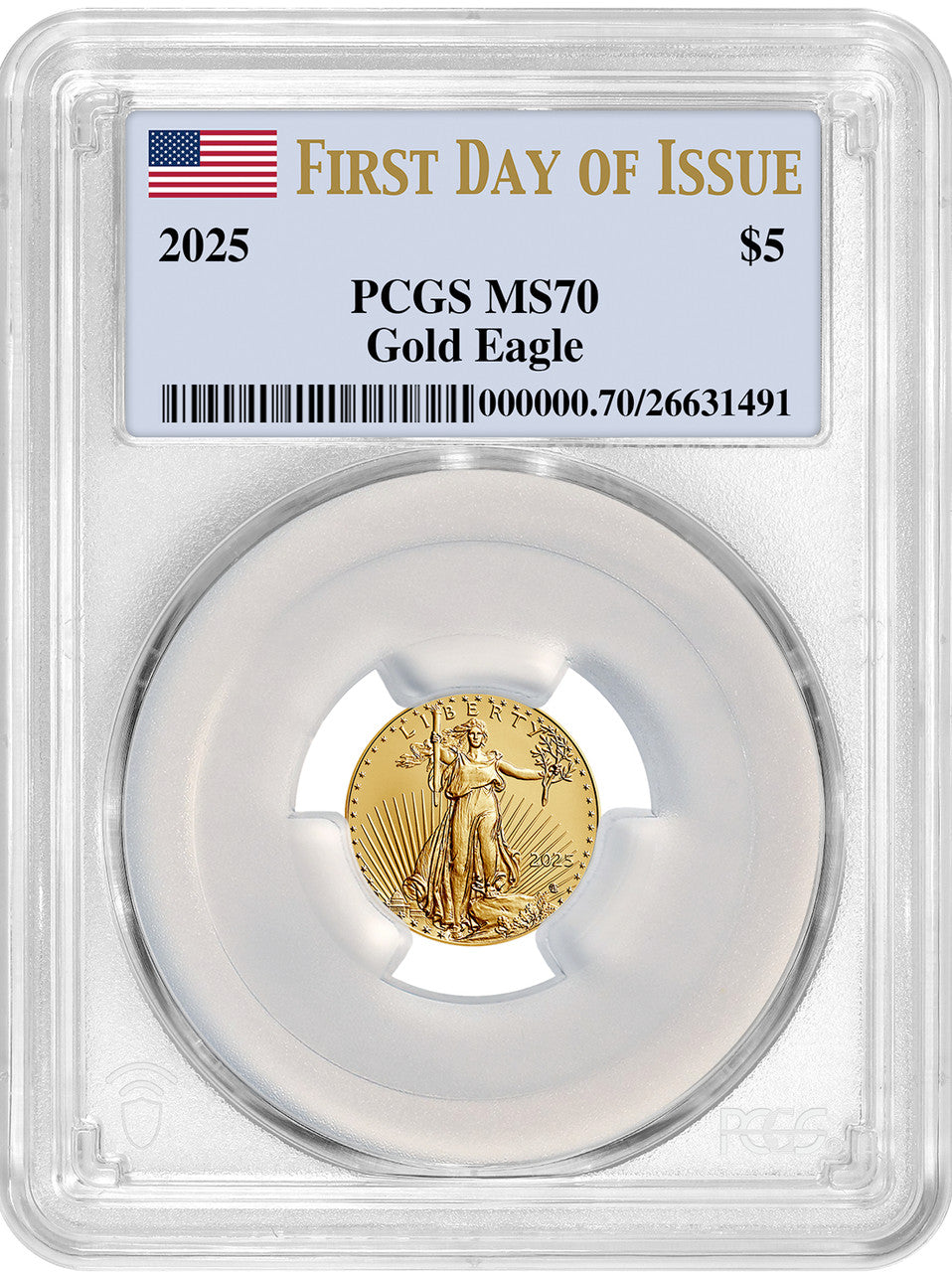 2025 1/10 oz American Gold Eagle PCGS MS70 First Day of Issue