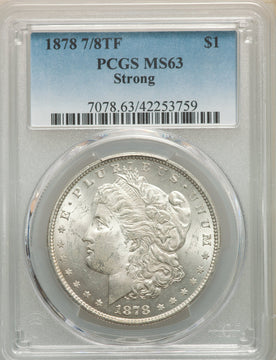 1878 7/8TF S$1 STRONG Morgan Dollar PCGS MS63
