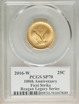 2016-W 25C Standing Liberty Quarter-Ounce Gold 100th Anniversary First Strike Michael Reagan PCGS SP70