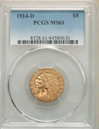 1914-D $5 Indian Half Eagle PCGS MS61