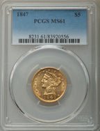 1847 $5 Liberty Half Eagle PCGS MS61