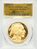2008-W $50 One-Ounce Gold Buffalo .9999 Fine Gold PCGS PR70