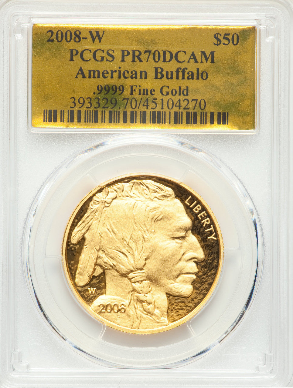 2008-W $50 One-Ounce Gold Buffalo .9999 Fine Gold PCGS PR70