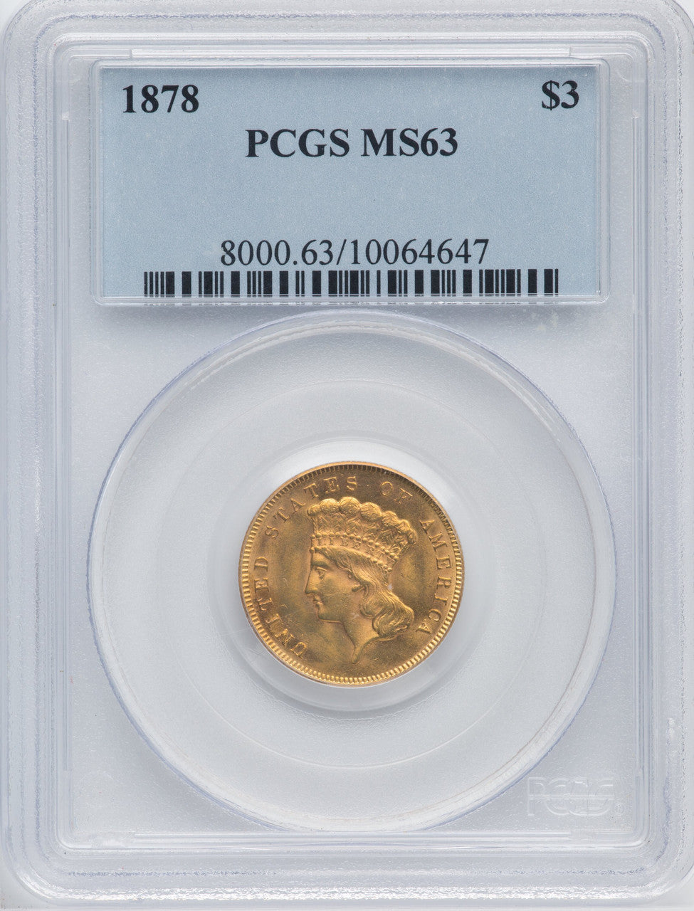1878 $3 Three Dollar Gold Pieces PCGS MS63
