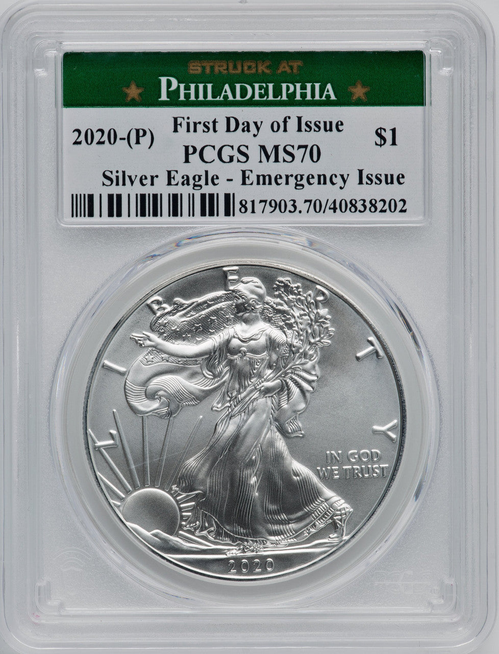 2020-(P) S$1 Silver Eagle Emergency Issue Struck at Philadelphia First Day of Issue PCGS MS70