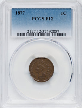 1877 1C BN Indian Cent PCGS F12