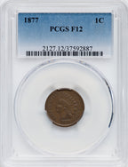 1877 1C BN Indian Cent PCGS F12