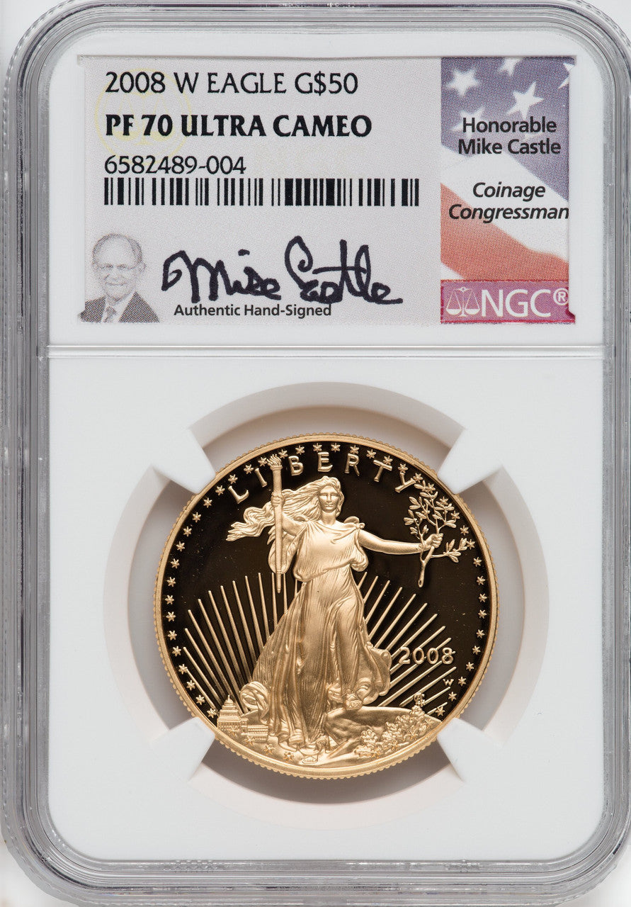 2008-W $50 One-Ounce Gold Eagle NGC PF70 Mike Castle Signed