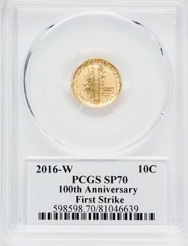 2016-W 10C Mercury Dime Gold 100th Anniversary First Strike Label SP PCGS MS70