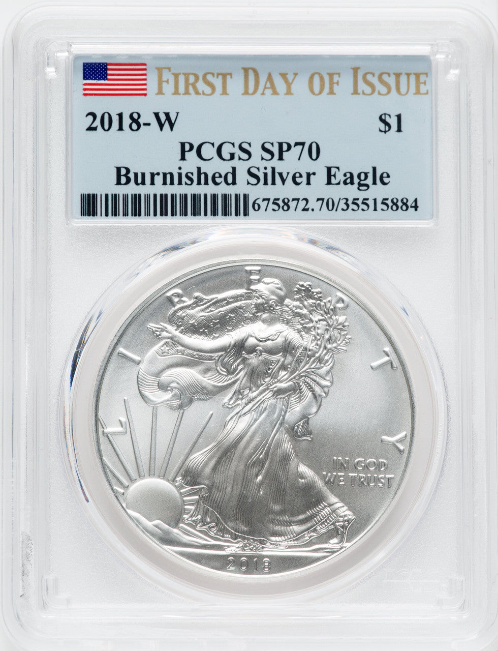 2018-W S$1 Silver Eagle Burnished First Day of Issue SP PCGS MS70