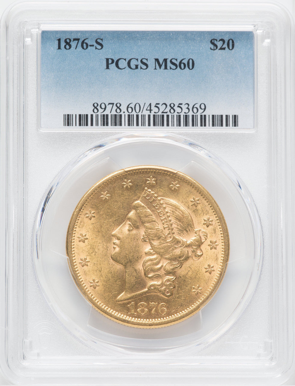 1876-S $20 Liberty Double Eagle PCGS MS60